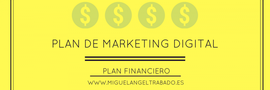Plan financiero en el plan de marketing digital